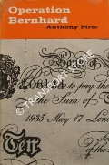 Operation Bernhard - The Greatest Forgery of All Time by PIRIE, Anthony